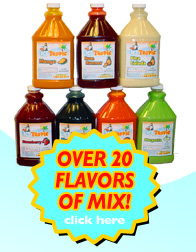 Over 20 Flavors of Mix! Click Here